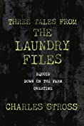 Three Tales from the Laundry Files: A Tor.Com Original (Equoid, Down on the Farm, Overtime)