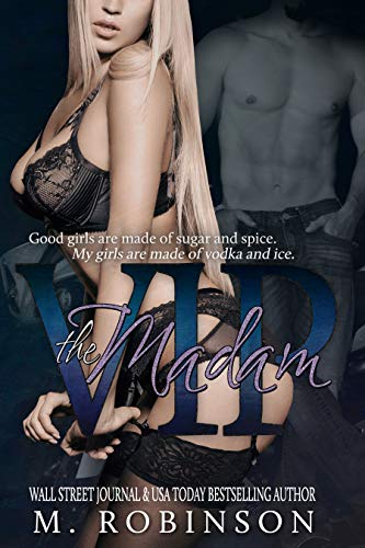 The Madam: A Love Triangle Romance (VIP Book 2)