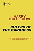 Rulers of the Darkness: Book Four of The Darkness Series