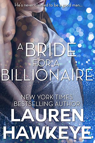 A Bride for a Billionaire (A Virgin, A Billionaire and a Marriage/ Billionaire Brothers Book 1)