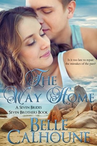 The Way Home (Seven Brides Seven Brothers Book 1)