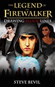 Drawing Bloodlines (The Legend of the Firewalker Book 2)