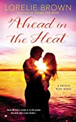 Ahead in the Heat (A Pacific Blue Novel Book 2)