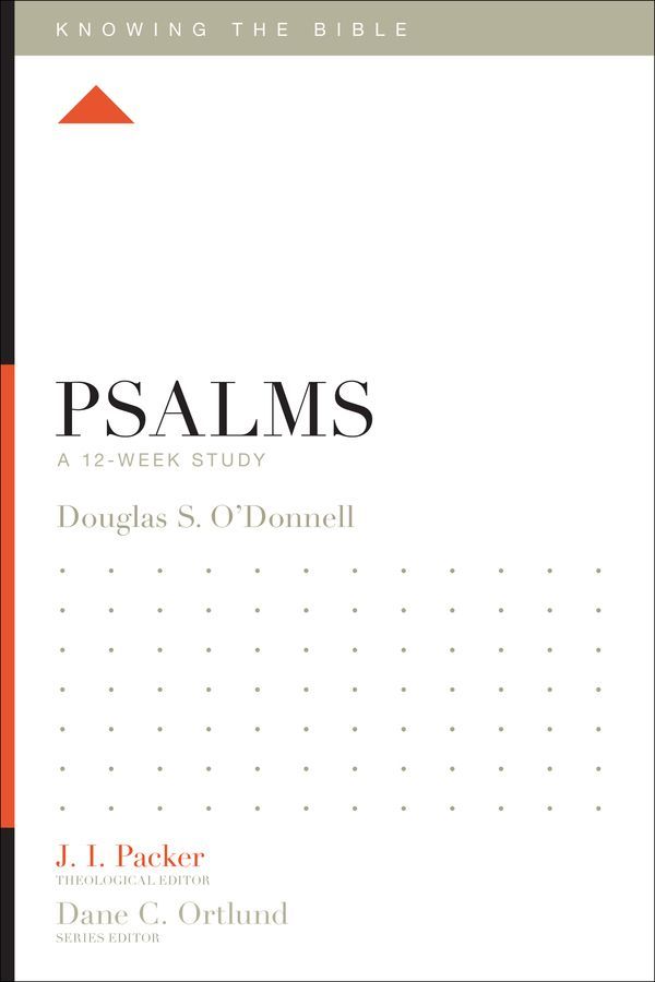 Psalms: A 12 Week Study