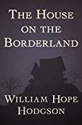 The House on the Borderland