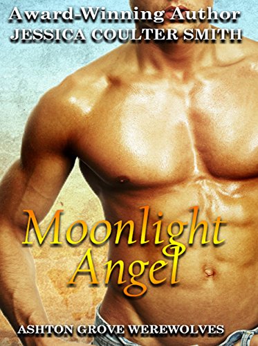 Moonlight Angel (Ashton Grove Werewolves Book 8)