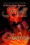 If You're Going Through Hell Keep Going: The Continuing Adventures of Mark Vincent and Quinton Mann (Mann of My Dreams Book 1)