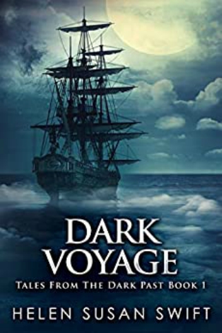 Dark Voyage: Horror And Mystery On The Arctic Seas (Tales From The Dark Past Book 1)