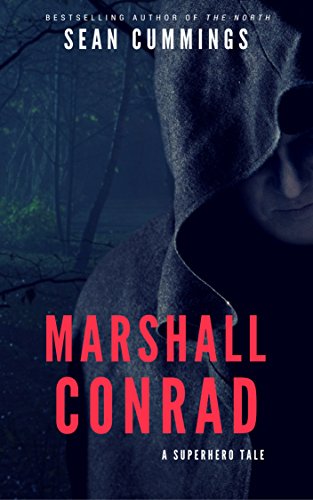 Marshall Conrad: A Superhero Tale