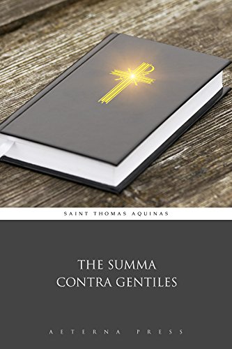 The Summa Contra Gentiles (Illustrated)