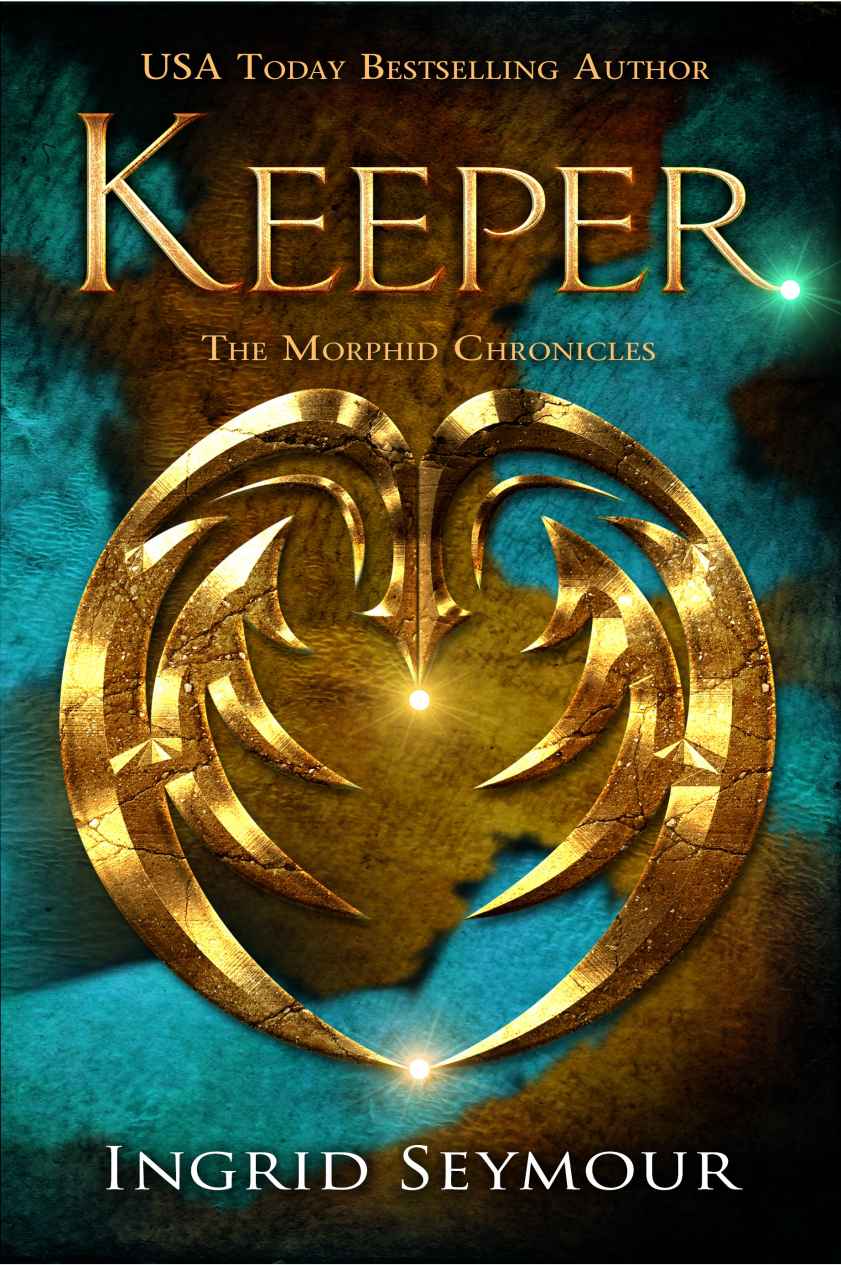 Keeper (The Morphid Chronicles Book 1)