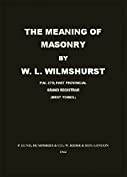 The Meaning Of Masonry