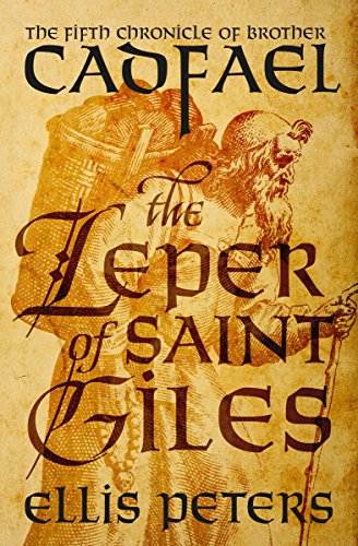 The Leper of Saint Giles (The Chronicles of Brother Cadfael Book 5)