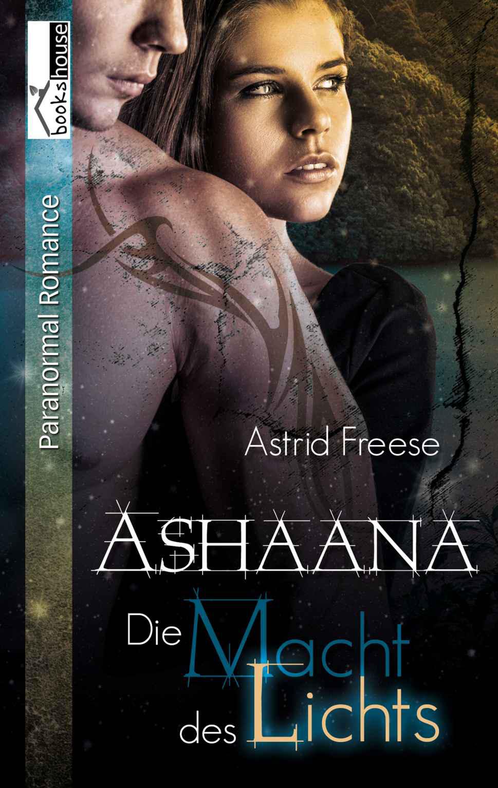 Die Macht des Lichts 01 - Ashaana
