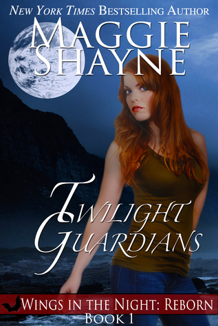 Twilight Guardians (Wings in the Night: Reborn Book 1)