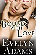 Bound With Love (Studio 1247 Book 3)