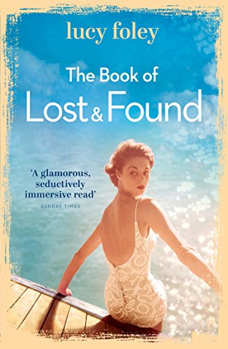 The Book of Lost and Found: Sweeping, captivating, perfect summer reading