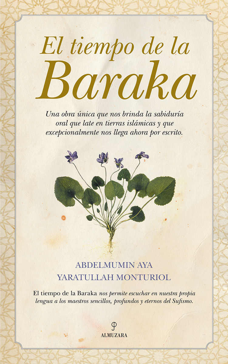 El tiempo de la Baraka (Spanish Edition)