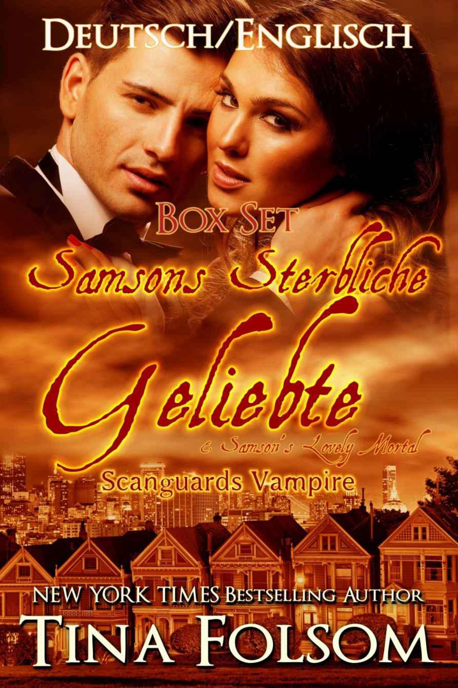 Box Set: Samsons Sterbliche Geliebte & Samson's Lovely Mortal (Deutsch/Englisch) (Scanguards Vampire) (German Edition)