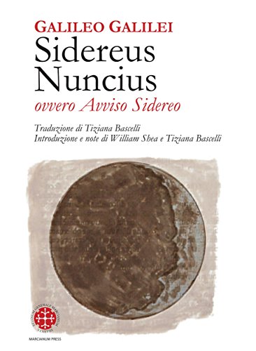 Sidereus Nuncius ovvero Avviso Sidereo (Italian Edition)