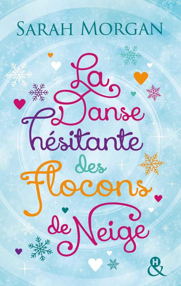 La danse hésitante des flocons de neige (&H) (French Edition)