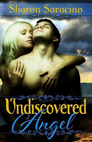 Undiscovered Angel (The Earthbound Series Book 1)