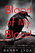 Blood of My Blood (I Hunt Killers Book 3)