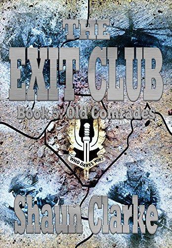 The Exit Club: Book 5: Old Comrades