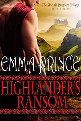 Highlander's Ransom (The Sinclair Brothers Trilogy, Book 1)