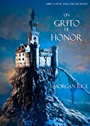 Un Grito De Honor (Libro #4 De El Anillo Del Hechicero) (Spanish Edition)