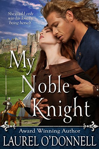 My Noble Knight (My Knight Book 1)