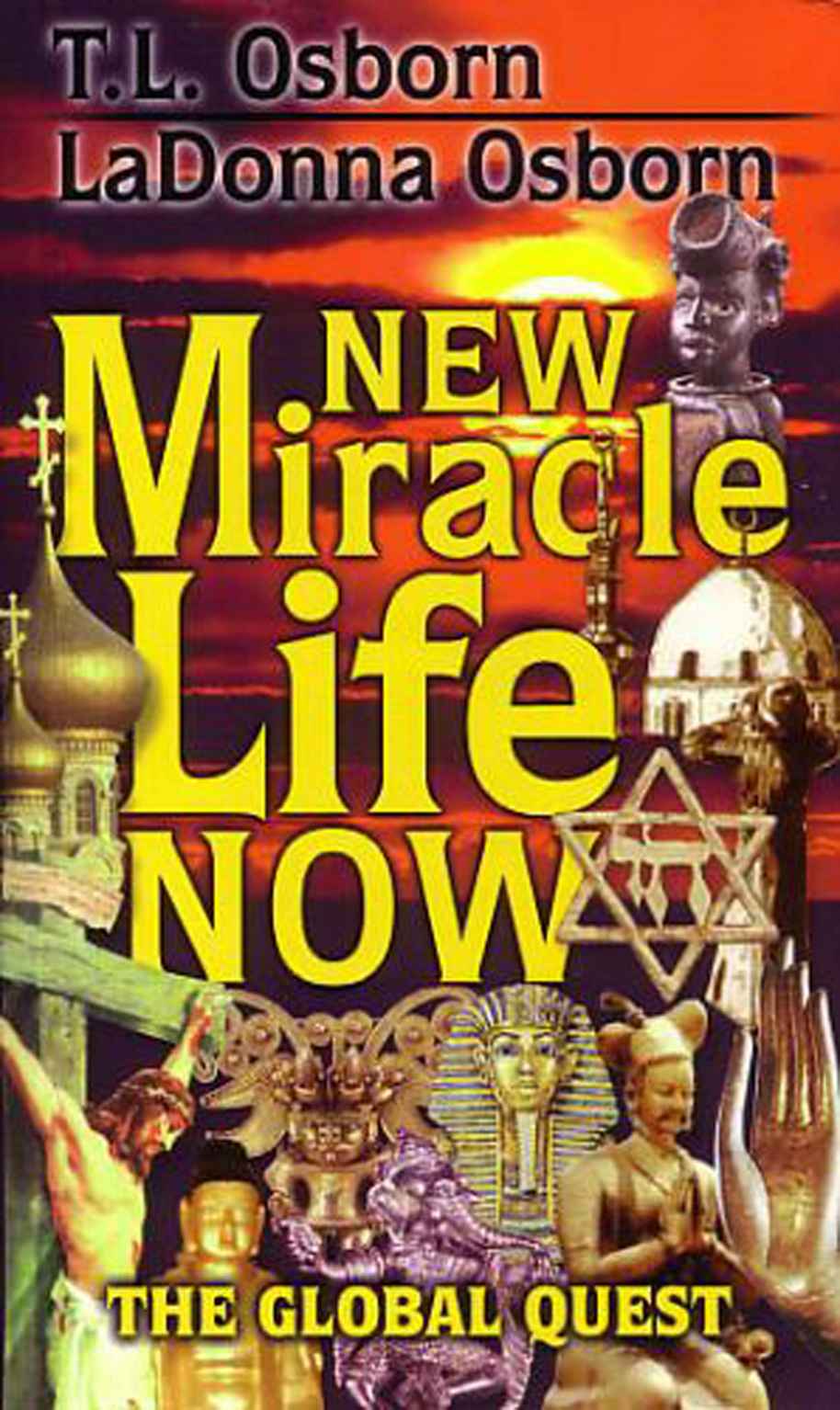 New Miracle Life Now: The Global Quest