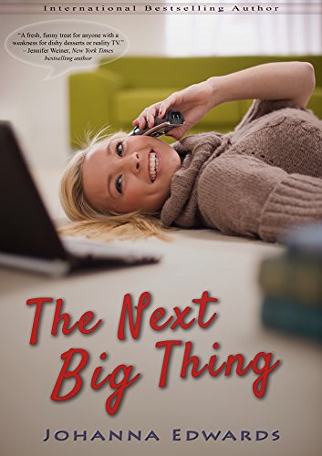 The Next Big Thing (A novel about online dating, plus size heroines, and reality TV)