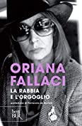 La Rabbia e l'Orgoglio (Italian Edition)