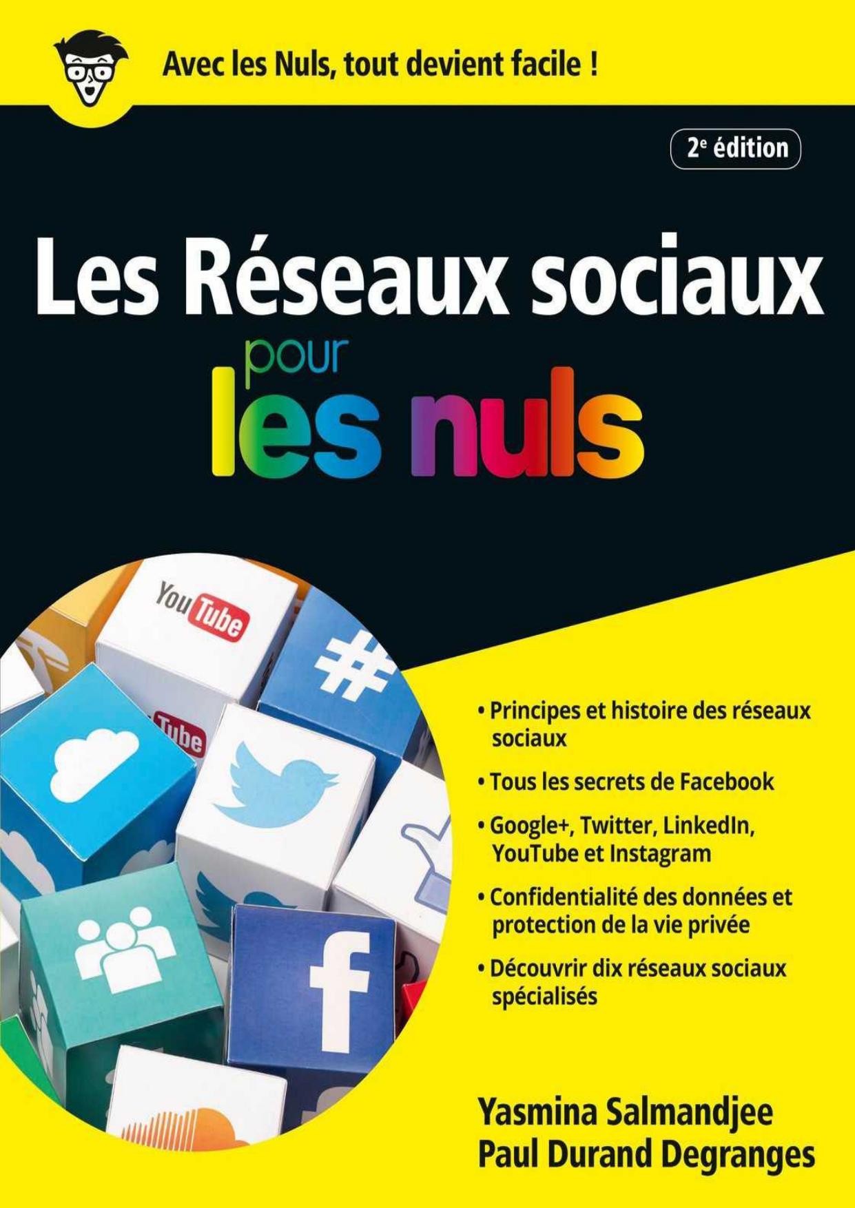 Les Réseaux sociaux pour les Nuls, Nouvelle édition (French Edition)