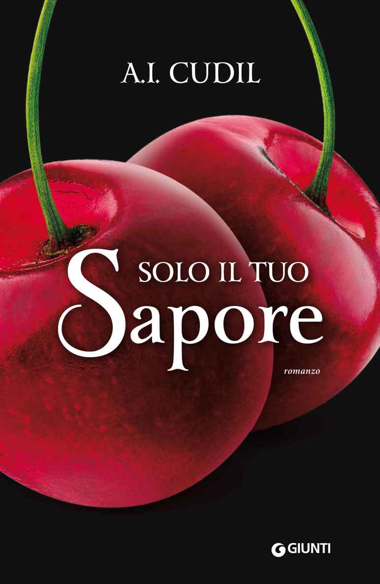 Solo il tuo sapore (Italian Edition)