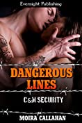 Dangerous Lines (C&amp;M Security Book 3)