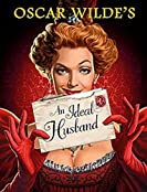 An Ideal Husband (Illustrated)