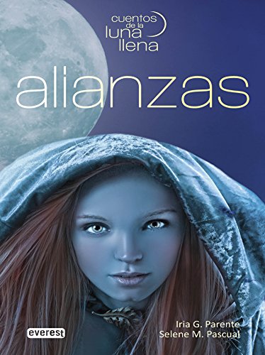 Alianzas. Cuentos de la luna llena (Narrativa Everest) (Spanish Edition)