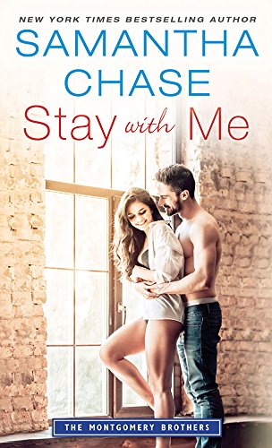 Stay with Me (Montgomery Brothers Book 3)