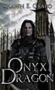 Onyx Dragon (The Dragon Chronicles Book 1)