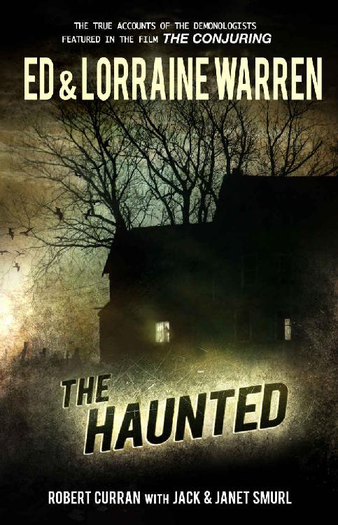 The Haunted (Ed & Lorraine Warren Book 3)