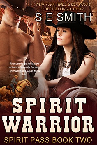 Spirit Warrior: Spirit Pass Book 2: Time Travel Romance