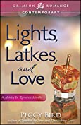 Lights, Latkes, and Love: A Holiday for Romance Novella (Crimson Romance)