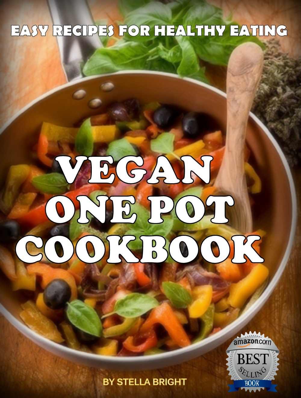 Vegan One Pot Cookbook