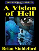 A Vision of Hell: The Realms of Tartarus, Book Two