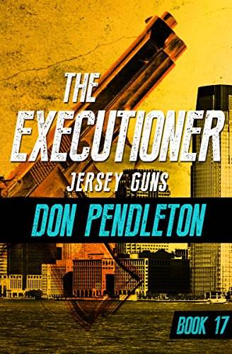 Jersey Guns (The Executioner Book 17)