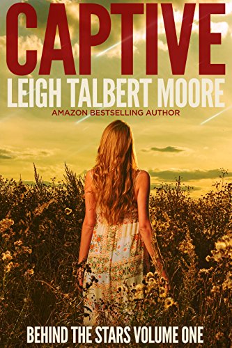 Captive (Behind the Stars Book 1)