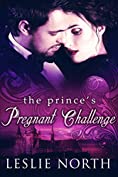 The Prince's Pregnant Challenge (The Royals of Monaco Book 2)