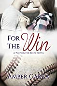 For the Win (Playing for Keeps Book 1)